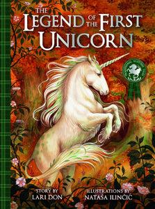 The Legend Of The First Unicorn