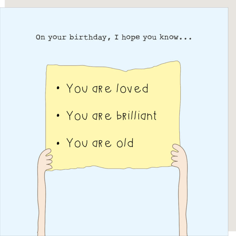 You Are old Greetings Card by Rosie Made a Thing