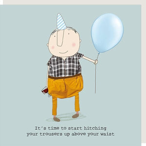 Trousers Up Birthday Greetings Card by Rosie Made a Thing