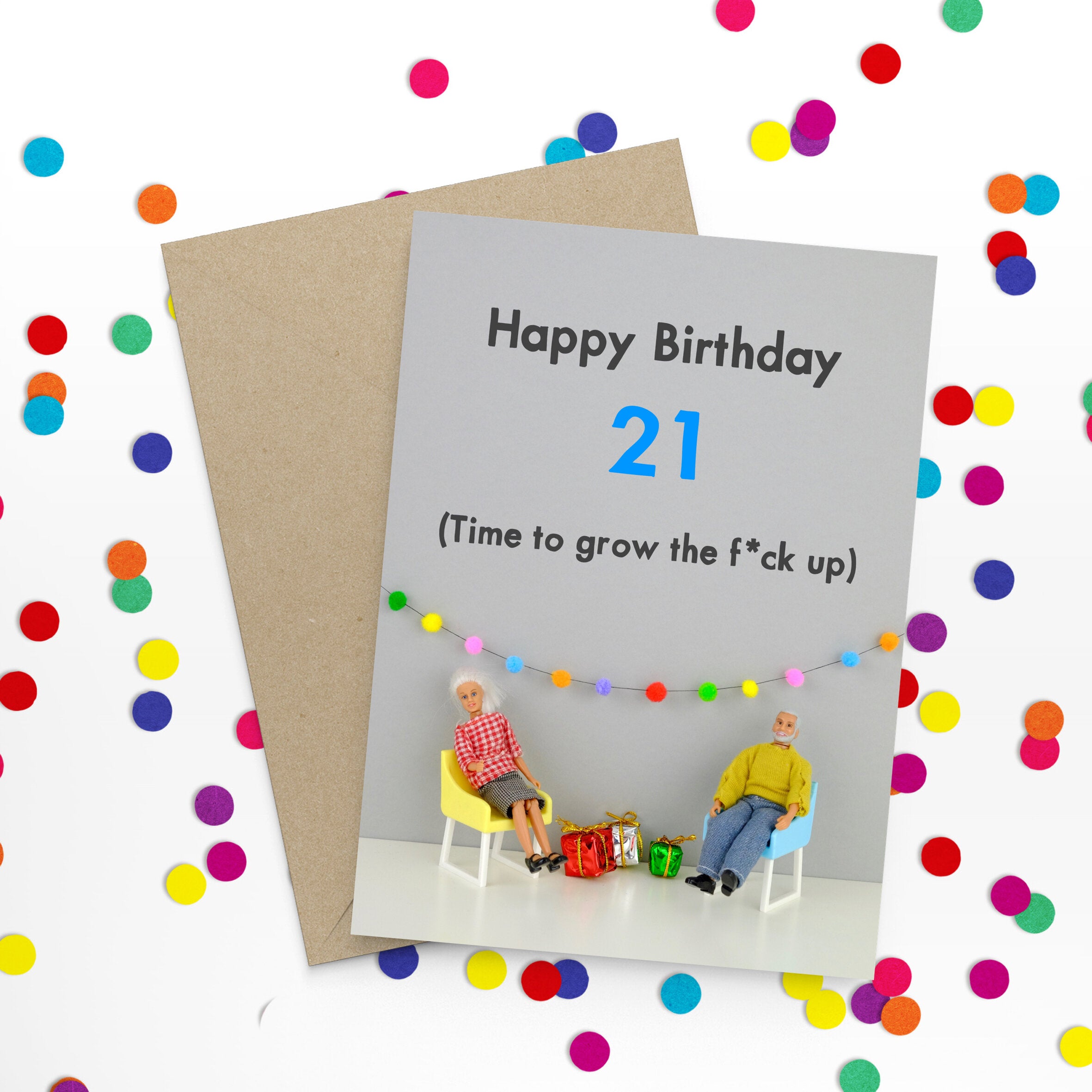 Happy Birthday 21 (time to grow the f*uck up) Greetings Card by Bold and Bright