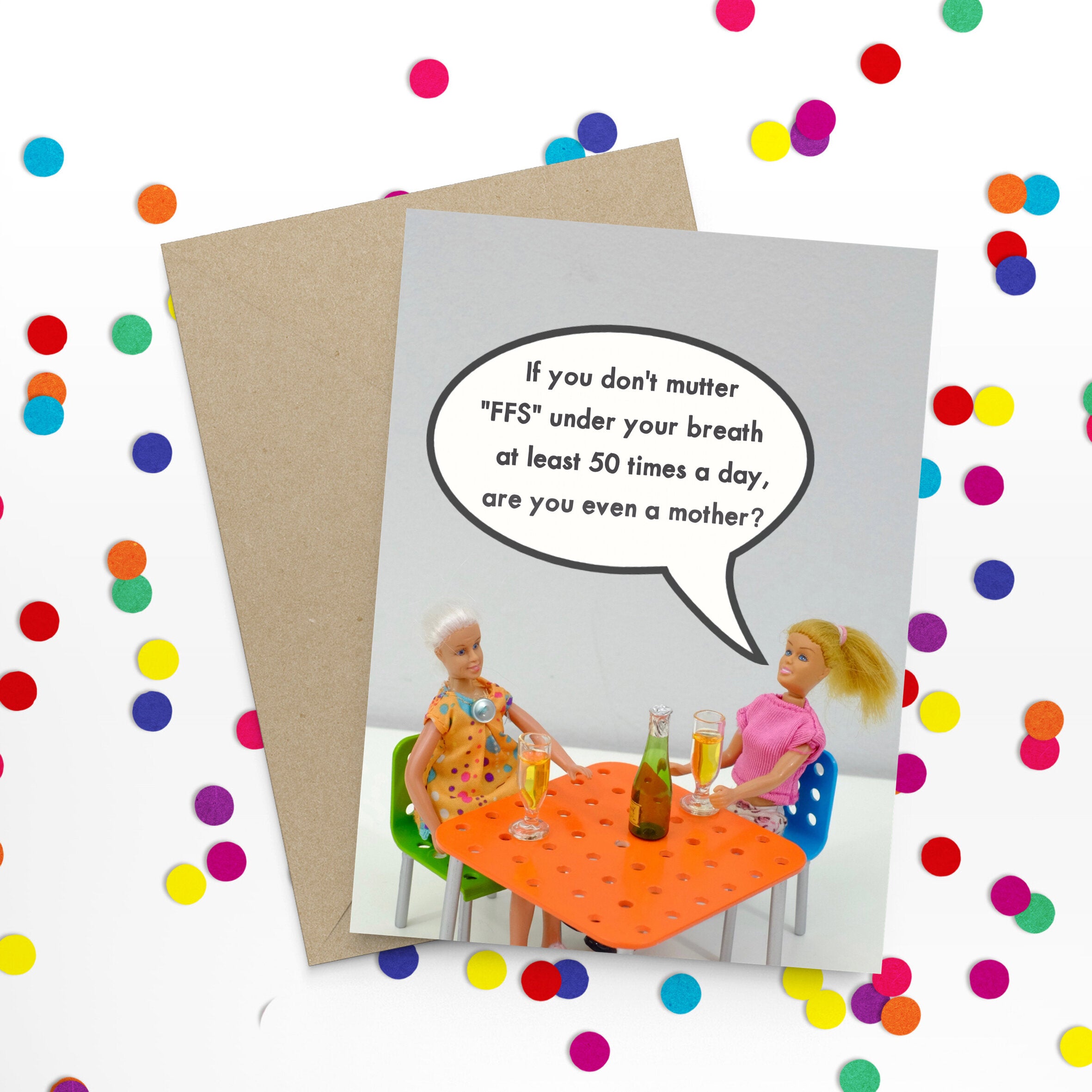 If You Don't Mutter "FFS" Under Your Breath Mother Greetings Card by Bold and Bright