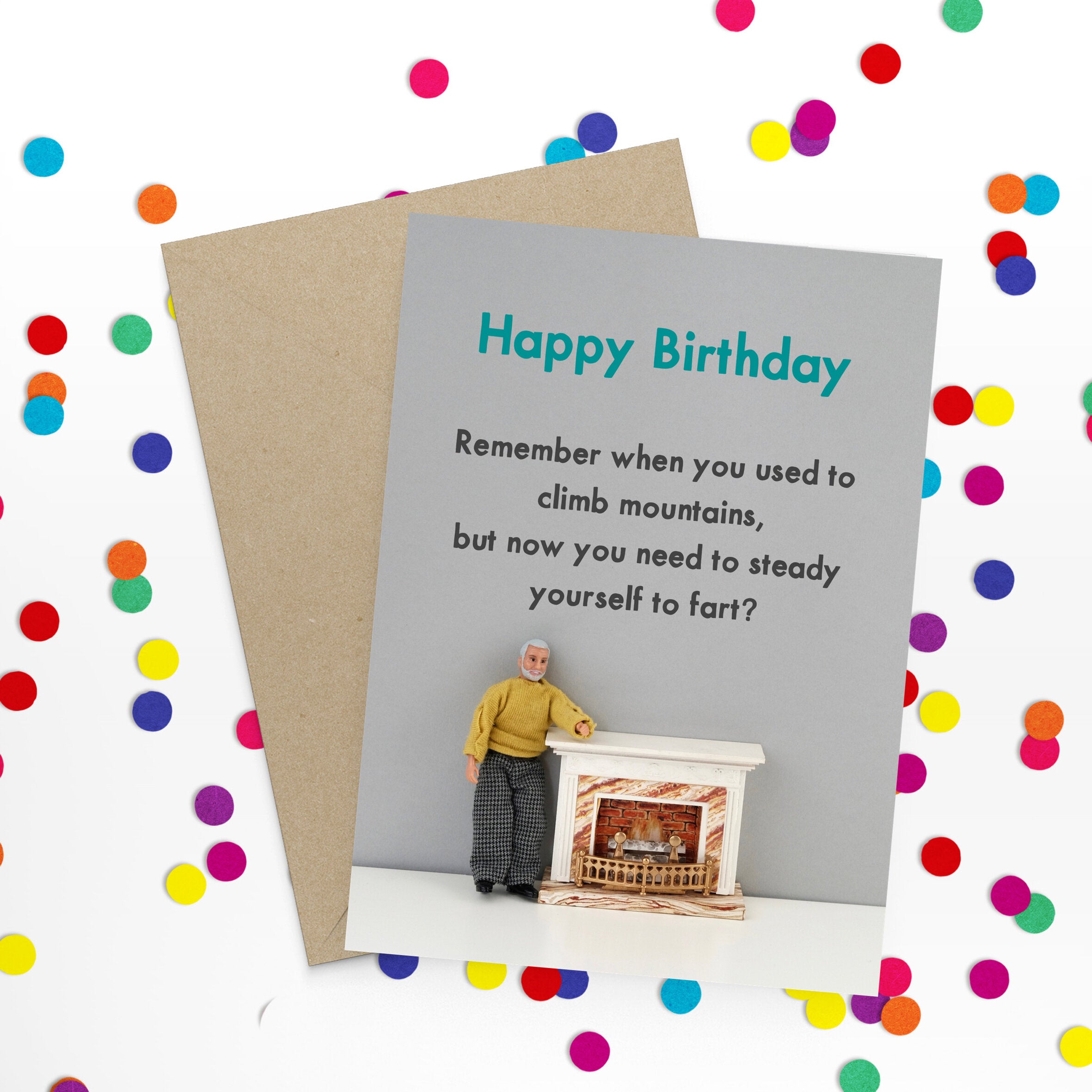 Remember When You Used To Climb Mountains Birthday Greetings Card by Bold and Bright