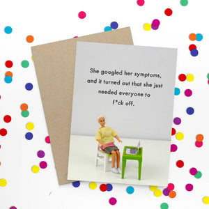 She Googled Her Symptoms Parenting Greetings Card by Bold and Bright