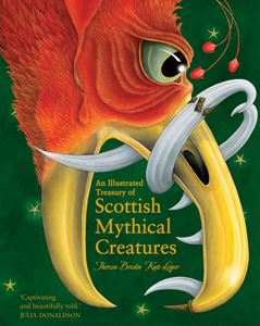 Illustrated Treasury Of Scottish Mythical Creatures