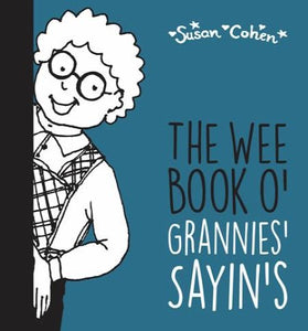 Wee Book O’ Grannies Sayin’s Gift Book