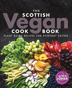 Scottish Vegan Cookbook